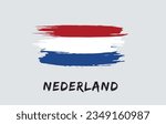 Nederland brush painted national country flag Painted texture white background National day or Independence day design for celebration Vector illustration