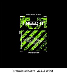 i need it cannabis slogan simple vintage vector