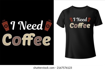 I need coffee sublimation t shirt design