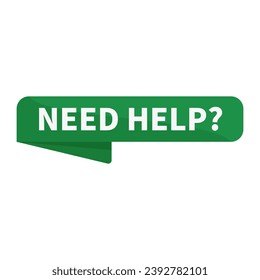 Necesidad De Ayuda En Forma De Cinta De Rectángulo Verde Para La Publicidad Comercial De Soporte Al Cliente
