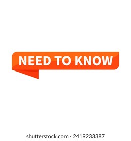 Need To Know Text In Orange Ribbon Rectangle Shape For Information Announcement Social Media Business Marketing
