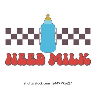 Need milk Retro T-shirt, Retro Father's Day, Father's Day, Funny Dad, Dad Quotes, Retro Papa, Groovy Dad, Cut File For Cricut And Silhouette