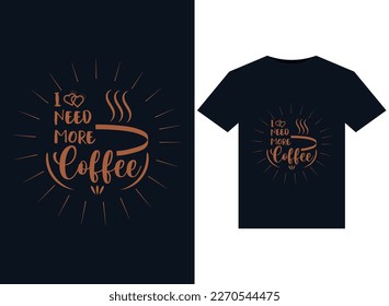 I need more coffee illustrations for print-ready T-Shirts design