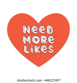 Need more likes - vector illustration