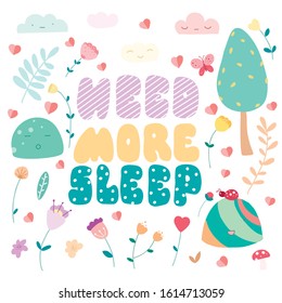 Need more sleep scandinavian style vector lettering