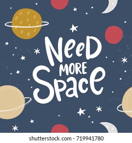 Need more space lettering. Cartoon vector poster design