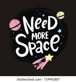 Need more space lettering. Cartoon vector poster design