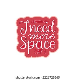 I need more space lettering. Handwritten white text on the sticker with red background.  Inscription for a bag or notebook.