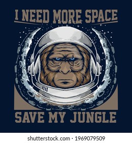 I need more space save my jungle slogan t shirt design