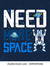 Need more space typography poster designs