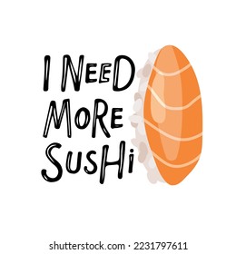 I need more sushi logo with Fresh sushi isolated on white background. Asian sushi with rice ball and salmon, hand drawn lettering. Vector flat illustration For menu, recipe, cafe, card. Japanese food.