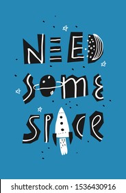 Need some space slogan graphic with rocket and space elements. For print, baby clothes, t shirt, child or card.