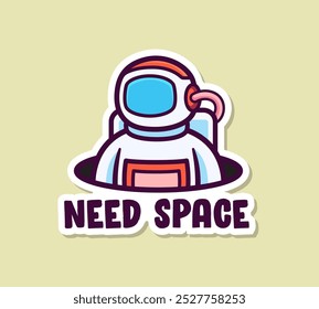 Need Space Astronaut Sticker Design Featuring a Cute Cartoon Space Explorer in a Playful Style Perfect for Outer Space Lovers and Science Fiction Enthusiasts