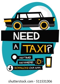 Need A Taxi Anytime Anywhere Poster Template and App Download Details (Flat Style Vector Illustration Poster Design)