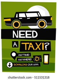 Need A Taxi Anytime Anywhere Poster Template and App Download Details (Flat Style Vector Illustration Poster Design)