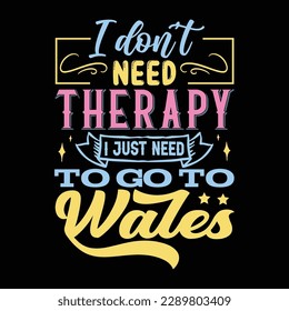 I don’t need therapy T shirt Design