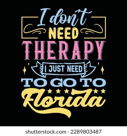I don’t need therapy T shirt Design