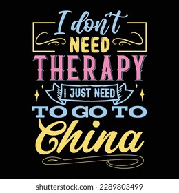 I don’t need therapy T shirt Design