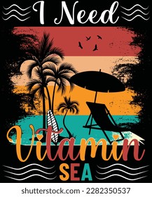 I need vitamin sea summer t shirt design vector