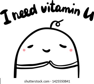 I need vitamin u hand drawn vector illustration with lettering and cartoon man
