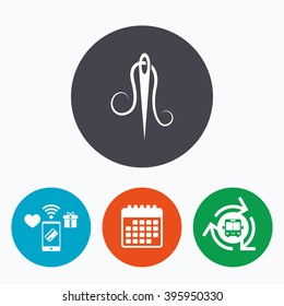 Needle with thread icon. Tailor symbol. Textile sew up craft sign. Embroidery tool. Mobile payments, calendar and wifi icons. Bus shuttle.