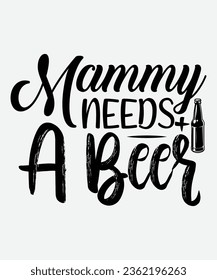 needs a beer svg design,  needs a beer t-shirt, needs a beer, beer, svg, png, t-shirt