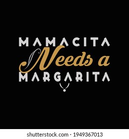 Needs a margarita t shirt design template - awesome t shirt design vector.