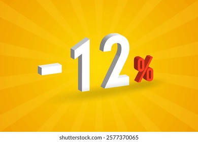 Negative 12% discount 3D text for sells and promotion.