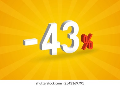 Negative 43% discount 3D text for sells and promotion.