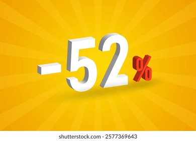 Negative 52% discount 3D text for sells and promotion.