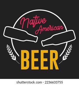 Negative American Beer vector round slogan t-shirt design