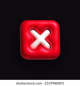Negative or decline sign 3d icon. Inflatable exclamation sign X. Realistic inflated 3D symbol icon with the plasticine effect. Vector illustration