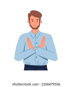 Negative gesture concept. Young bearded man with crossed arms and dissatisfied expression on his face. Metaphor of rejection and denial. Cartoon flat vector illustration isolated on white background