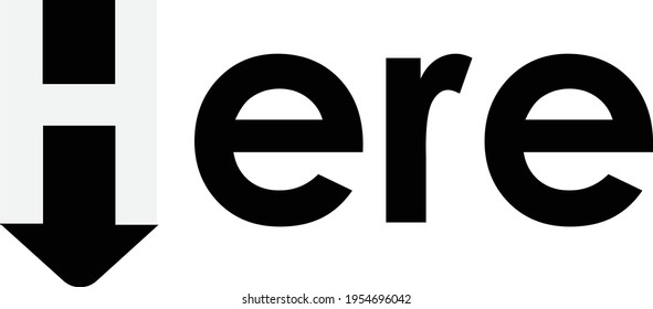 a negative illustration of a simple word, but represented with text as well as a hidden arrow pointing downwards .