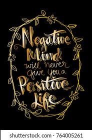 Negative Mind Will Never Give You A Positive Life
