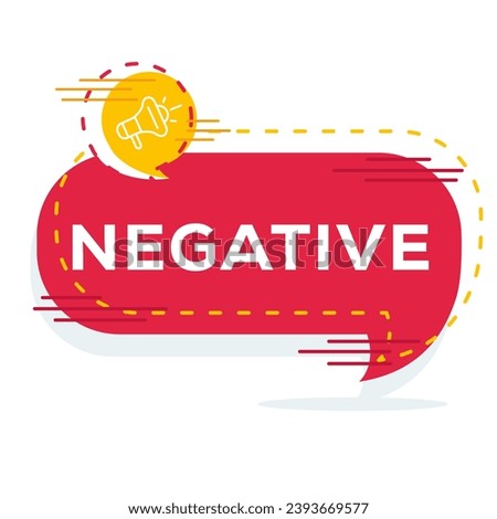 (Negative) text written in speech bubble, Vector illustration.