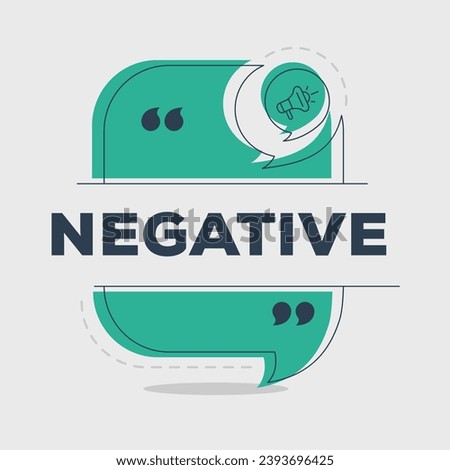 (Negative) text written in speech bubble, Vector illustration.