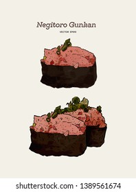 Negitoro gunkan,   minced tuna sushi. hand draw sketch vector. Japanese food