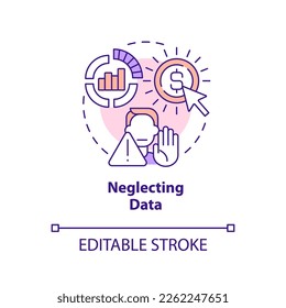 Neglecting data concept icon. Not monitoring information. Affiliate marketer mistake abstract idea thin line illustration. Isolated outline drawing. Editable stroke. Arial, Myriad Pro-Bold fonts used