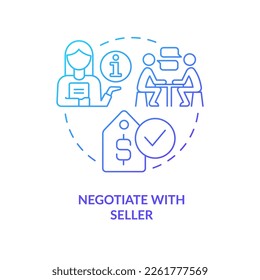 Negotiate with seller blue gradient concept icon. Purchase agreement. Cost reduce. Homebuying tip abstract idea thin line illustration. Isolated outline drawing. Myriad Pro-Bold font used