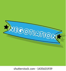 Negotiation stamp - label,sticker,tag.business label with text Negotiation. can be used as sticker or label for discussion aimed at reaching agreement transfer legal ownership