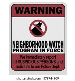 Neighborhood Watch Warning Sign Vector Illustration