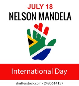 Nelson Mandela International Day. Background, poster, card design template banner . Vector illustration with South Africa flag colors.