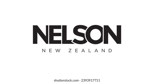 Nelson in the New Zealand emblem for print and web. Design features geometric style, vector illustration with bold typography in modern font. Graphic slogan lettering isolated on white background.