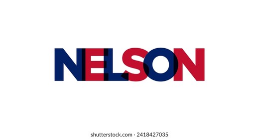 Nelson in the New Zealand emblem for print and web. Design features geometric style, vector illustration with bold typography in modern font. Graphic slogan lettering isolated on white background.