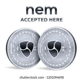 NEM. Accepted sign emblem. Crypto currency. Silver coins with NEM symbol isolated on white background. 3D isometric Physical coins with text Accepted Here. Stock vector illustration.