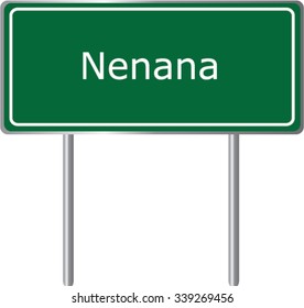 Nenana , Alaska , road sign green vector illustration, road table, USA city