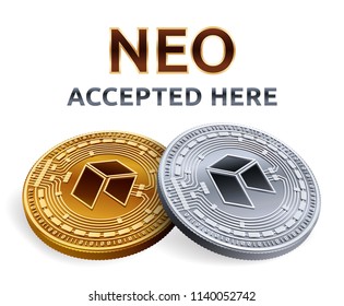 NEO. Accepted sign emblem. Crypto currency. Golden and silver coins with NEO symbol isolated on white background. 3D isometric Physical coins with text Accepted Here. Stock vector illustration.