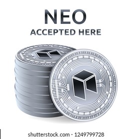 Neo. Accepted sign emblem. Crypto currency. Stack of silver coins with Neo symbol isolated on white background. 3D isometric Physical coins with text Accepted Here. Vector illustration.