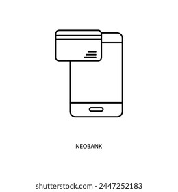 icono de línea conceptual de neobank. Ilustración de elemento simple. diseño de símbolo de esquema de concepto neobank.